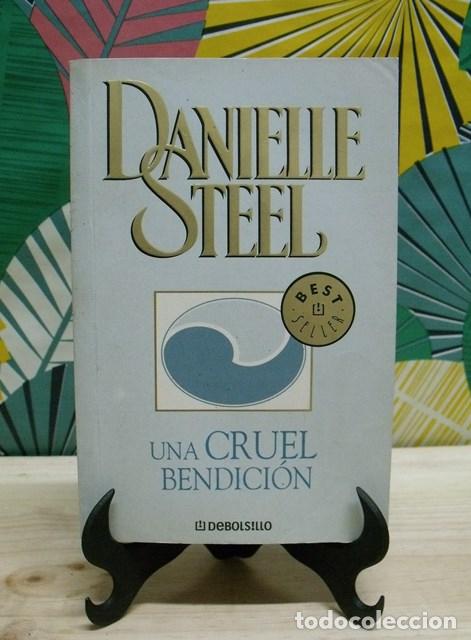 Libros de segunda mano: Libro Una cruel bendici&oacute;n - Danielle Steel - DeBolsillo