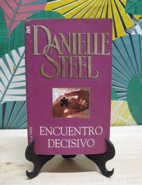 Libros de segunda mano: Libro Encuentro decisivo - Danielle Steel - Plaza & Jan&eacute;s