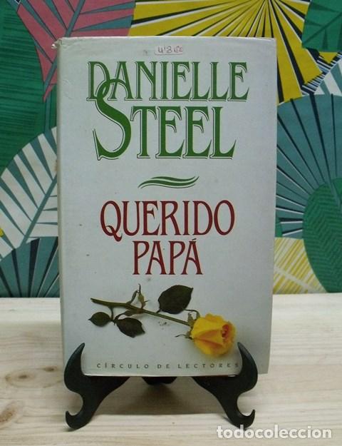Libros de segunda mano: Libro Querido pap&aacute; - Danielle Steel - C&iacute;rculo de Lectores