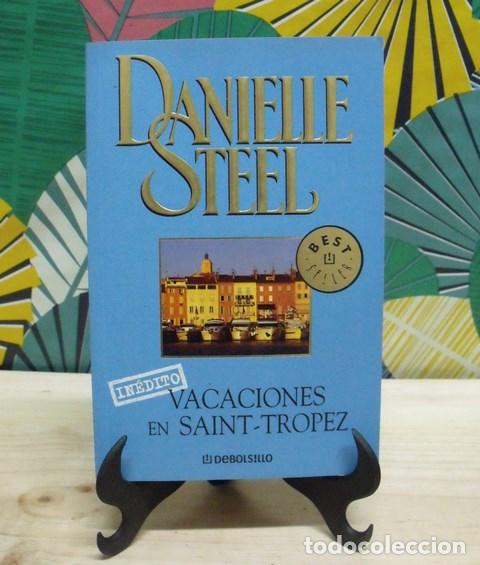 Libros de segunda mano: Libro Vacaciones en Saint-Tropez - Danielle Steel - DeBolsillo