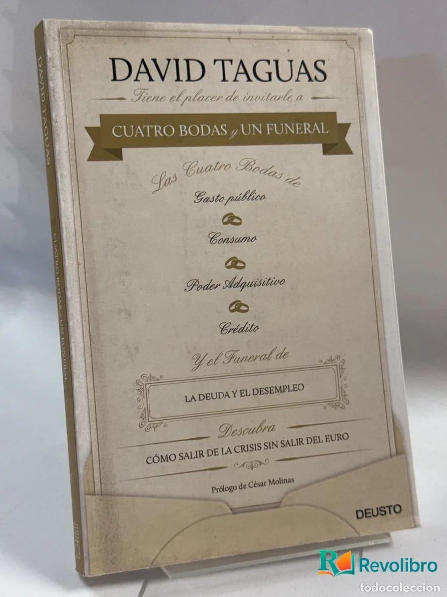 Libros de segunda mano: Cuatro bodas y un funeral - 1&ordf; edici&oacute;n - David Taguas Coejo