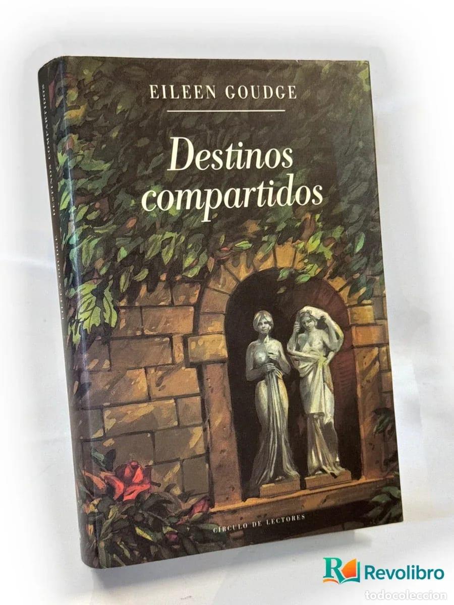 Libros de segunda mano: Destinos compartidos - Eileen Goudge - Foto 1