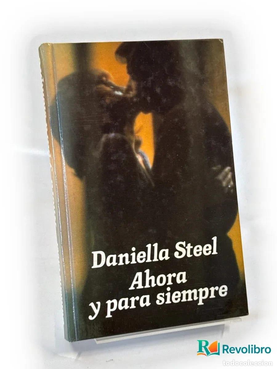 Libros de segunda mano: Ahora y para siempre - Danielle Steel
