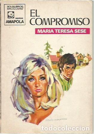 Libros de segunda mano: 983 SERIE AMAPOLA EL COMPROMISO MARIA TERESA SESE