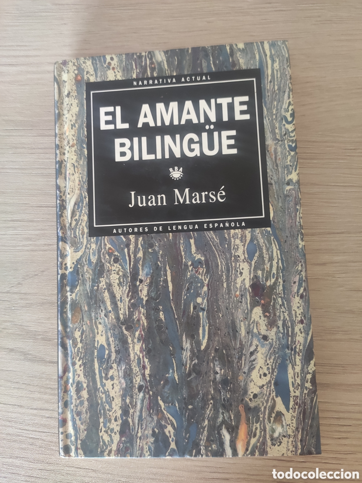 Libros de segunda mano: Libro El amante biling&uuml;e - Juan Mars&eacute; (Tapa dura, RBA)