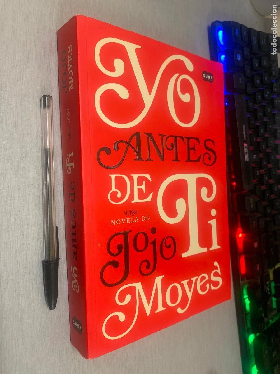Libros de segunda mano: YO ANTES DE TI / JOJO MOYES / SUMA DE LETRAS 2016