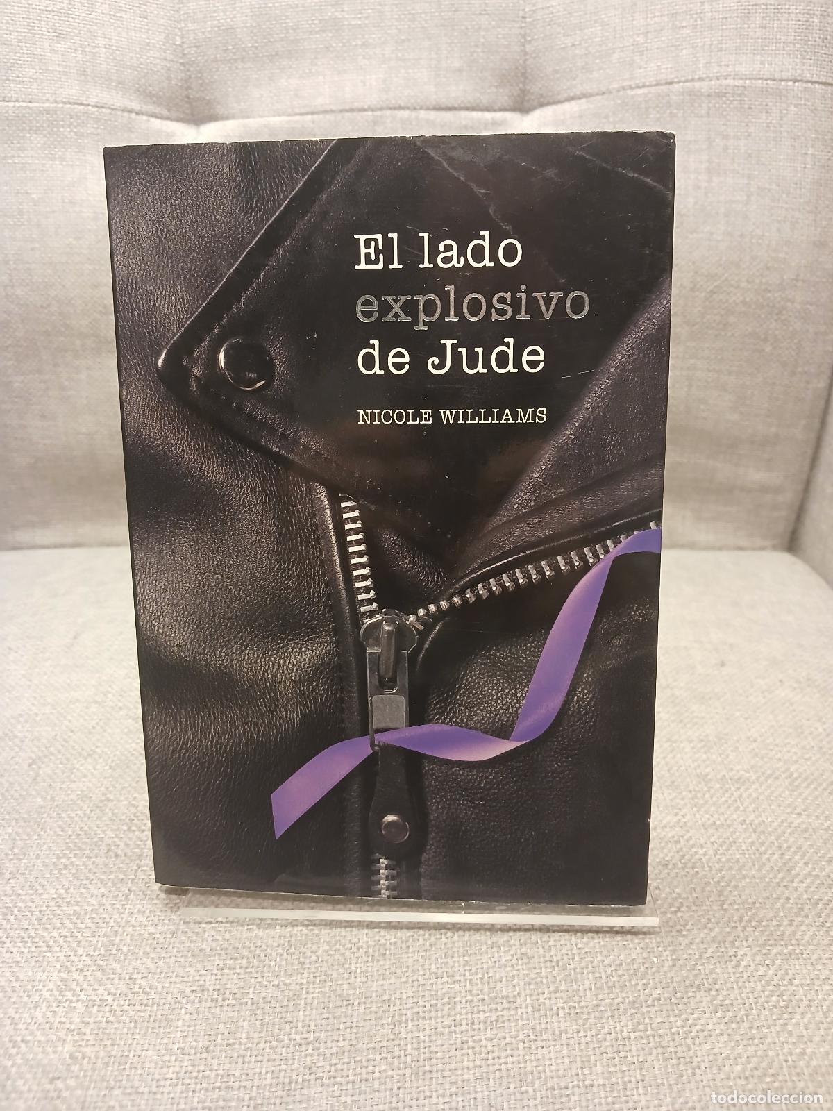 Libros de segunda mano: El lado explosivo de Jude - Nicole Williams