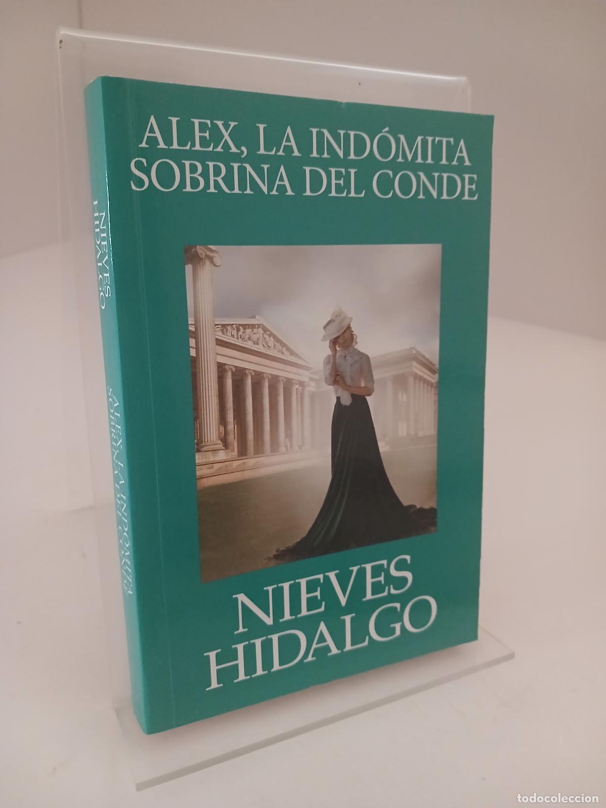 Libros de segunda mano: Alex, la ind&oacute;mita sobrina del conde - Nieves Hidalgo