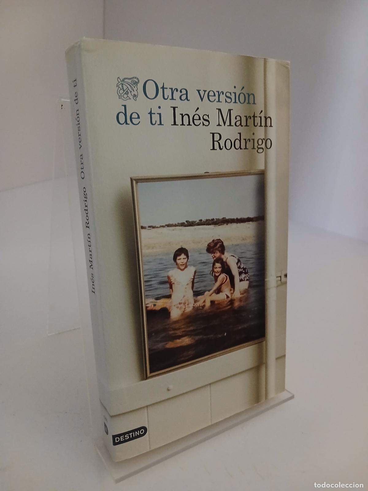 Libros de segunda mano: Otra versi&oacute;n de ti - In&eacute;s Mart&iacute;n Rodrigo