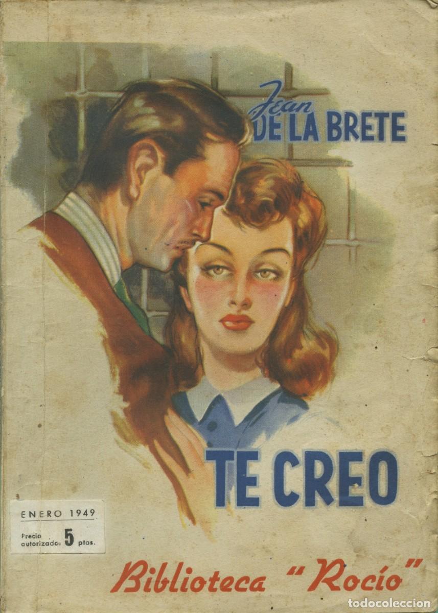 Libros de segunda mano: Jean de la Brete. TE CREO. Biblioteca Roc&iacute;o. N&ordm; 81. Ediciones Betis. Barcelona. 1949. Pp. 80