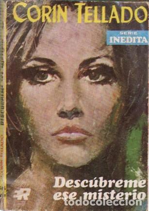 Libros de segunda mano: DESCUBREME ESE MISTERIO COLECCION CORIN TELLADO - CORIN TELLADO - A-NOVROM-3414