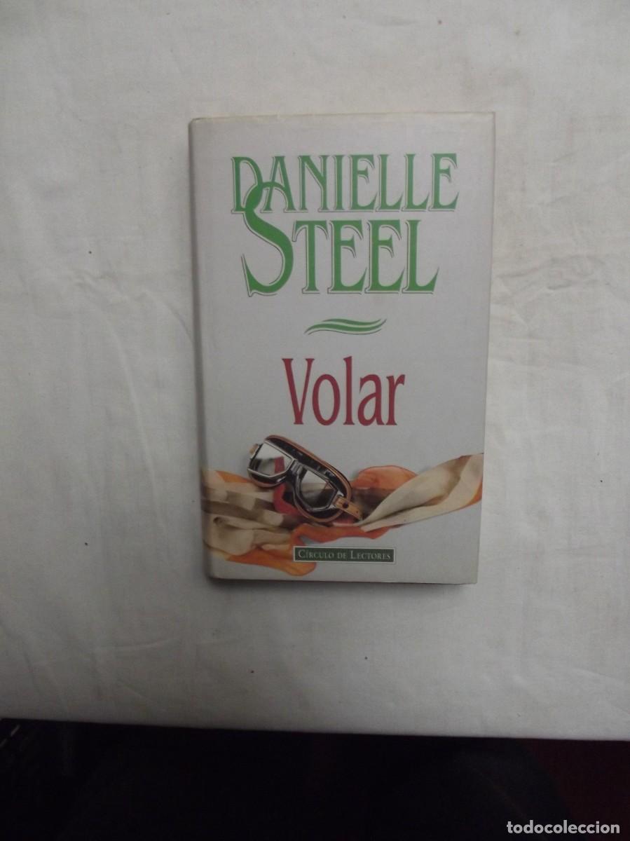 Libros de segunda mano: VOLAR DE DANIELLE STEEL - Foto 1