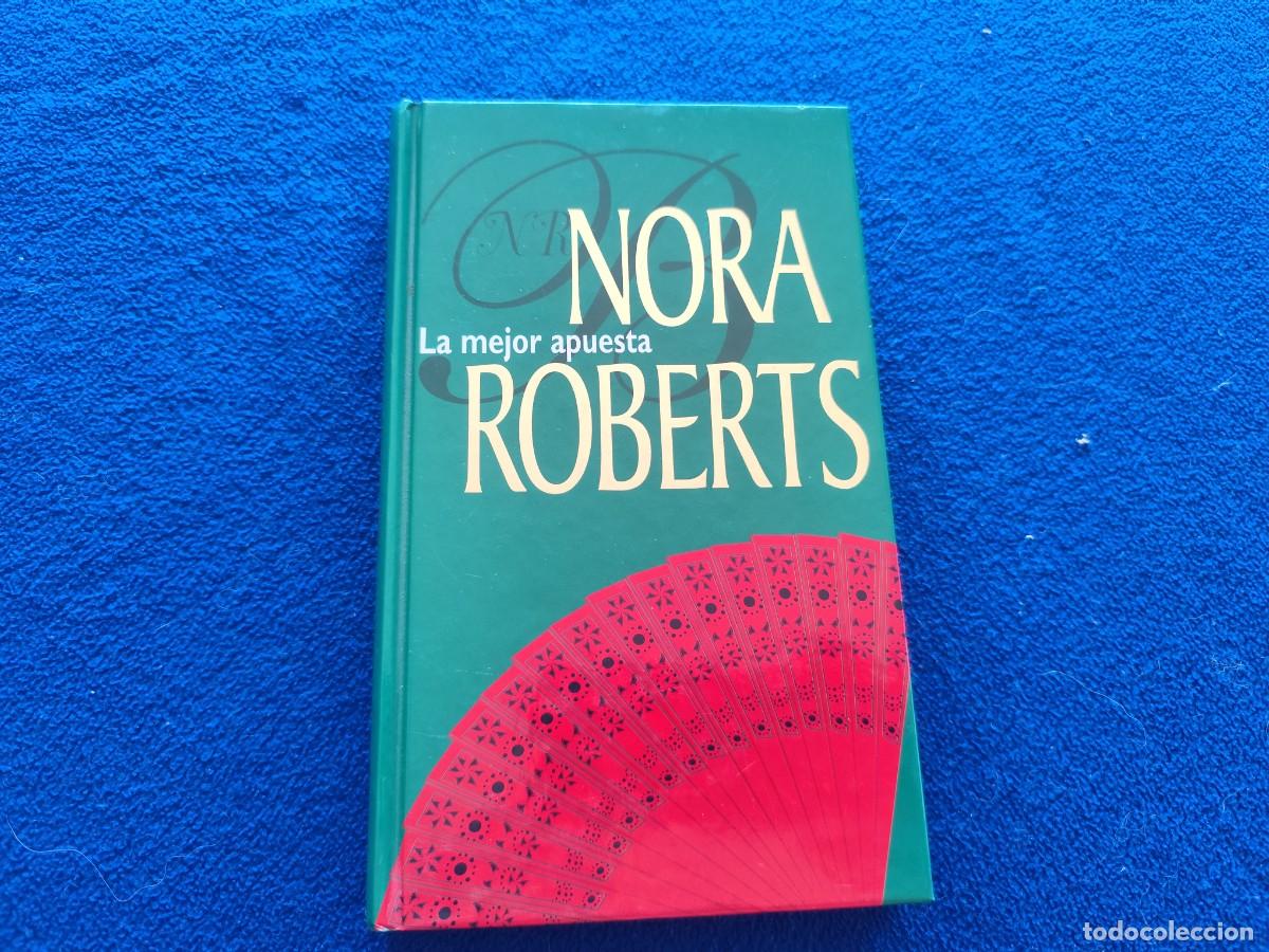 Libros de segunda mano: La Mejor Apuesta Nora Roberts Ed. Harlequin 2001