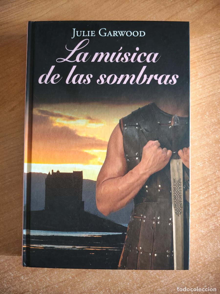 Libros de segunda mano: La m&uacute;sica de las sombras - Julie Garwood - RBA, 2012