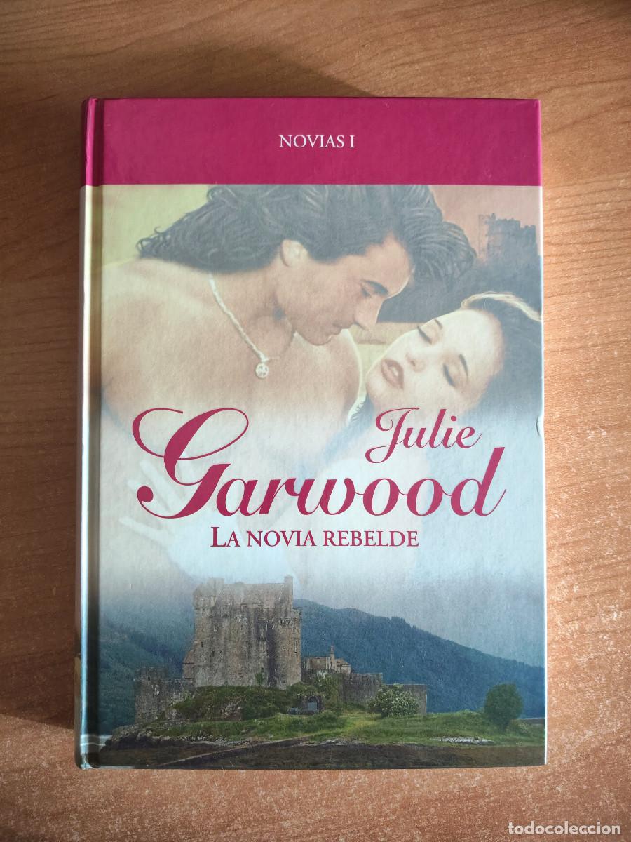 Libri di seconda mano: La novia rebelde. Novias I - Julie Garwood - RBA, 2008