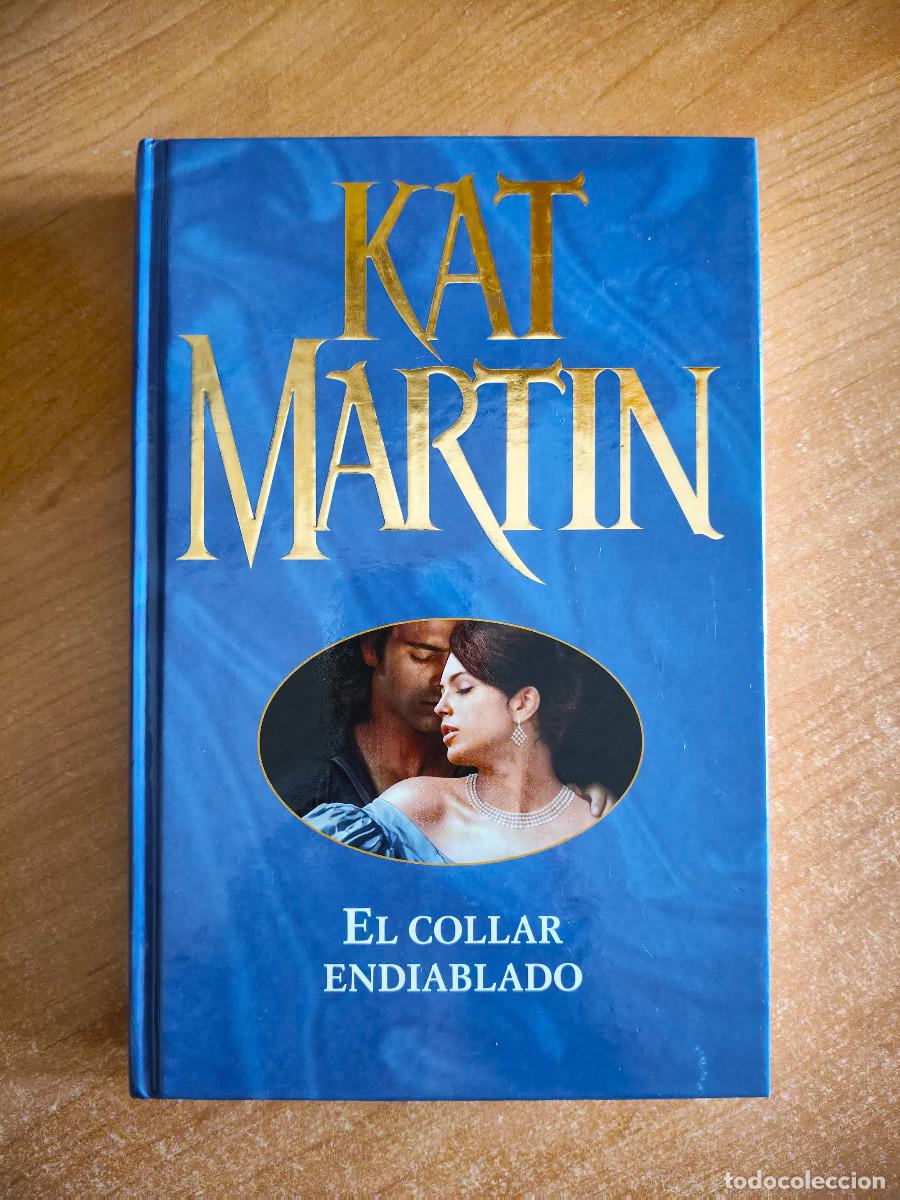 Libri di seconda mano: El collar endiablado - Kat Martin - Primera Plana, 2007