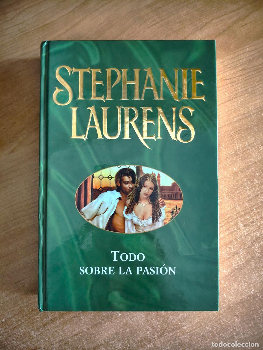 Gebrauchte B&uuml;cher: Todo sobre la pasi&oacute;n - Stephanie Laurens - Primera Plana, 2007