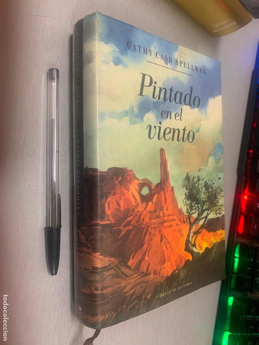 Libros de segunda mano: PINTADO EN EL VIENTO / CATHY CASH SPELLMAN / C&Iacute;RCULO DE LECTORES