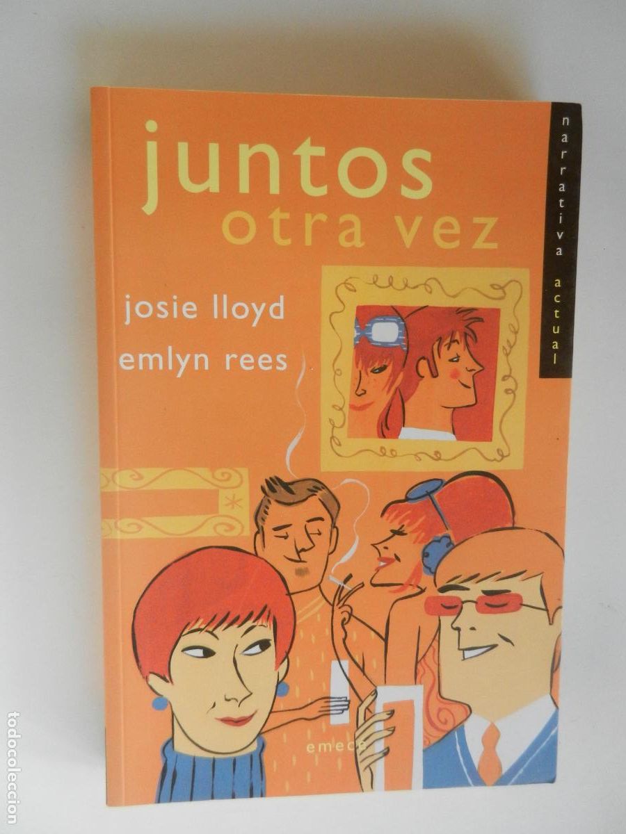 Libros de segunda mano: JUNTOS OTRA VEZ - JOSIE LLOYD -WMLYN REES - EMECE - 1&ordf; EDC 2000