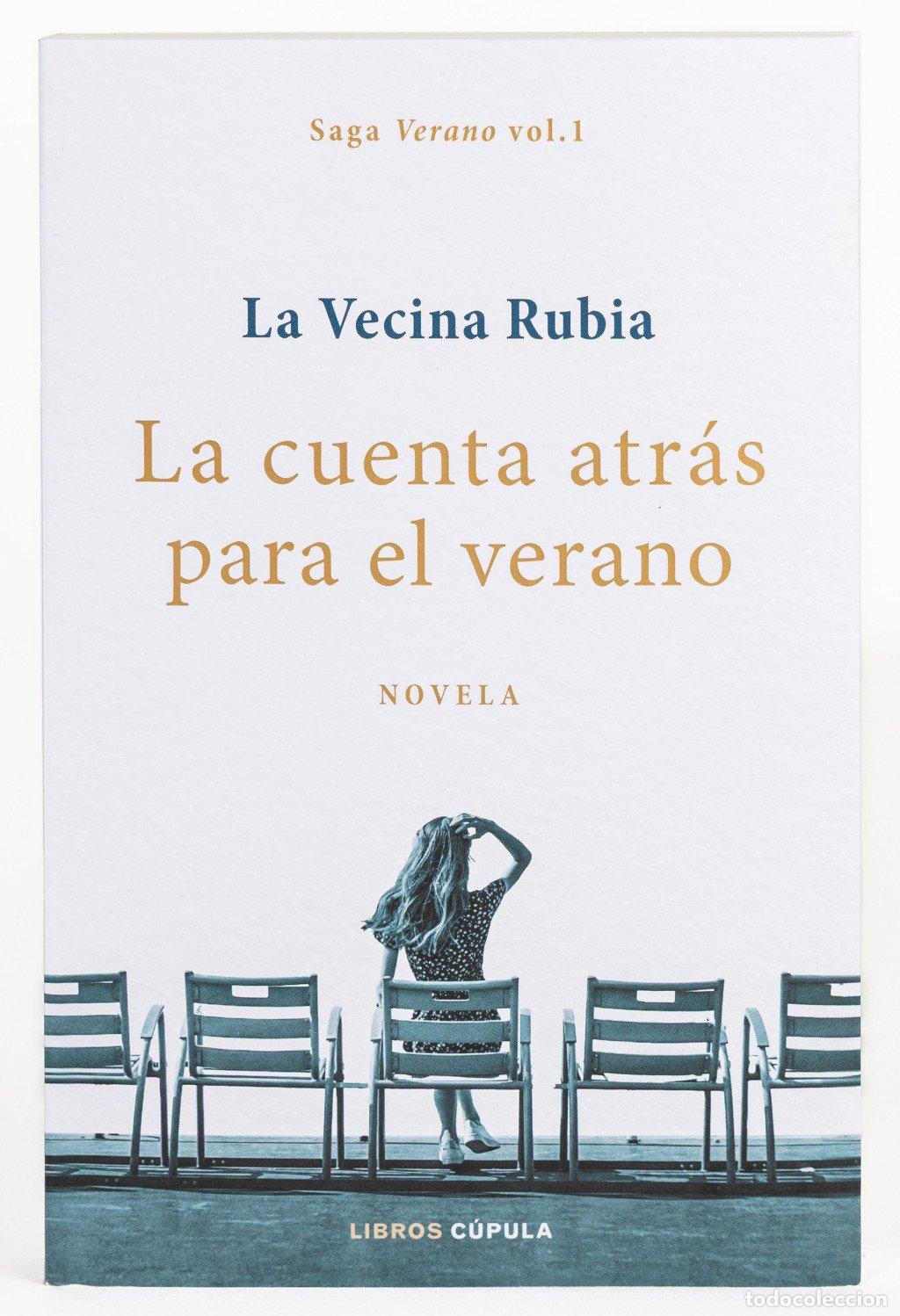 Libros de segunda mano: La Cuenta Atr&aacute;s para el Verano: La Vida Son Recuerdos - La Vecina Rubia - Libros C&uacute;pula - Saga Veran