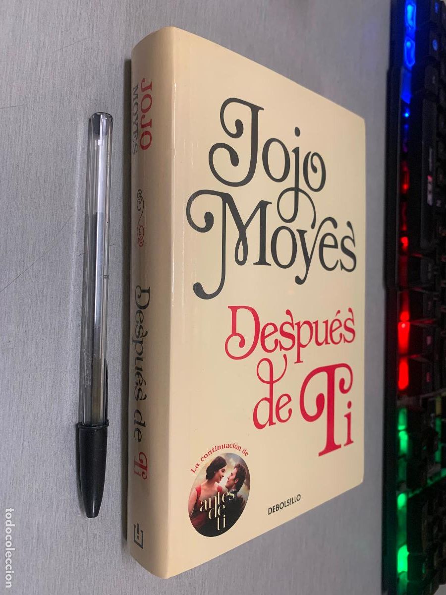 Libros de segunda mano: DESPU&Eacute;S DE TI / JOJO MOYES / DEBOLSILLO 2017