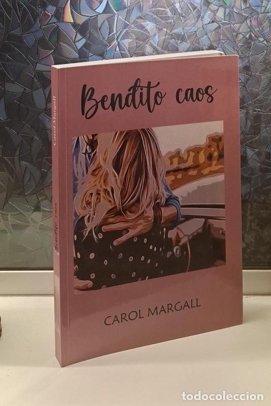 Libros de segunda mano: Bendito Caos - Carol Margall - Carolina Mart&iacute;n Gallego - Bilog&iacute;a Amores Terrenales, Vol: 1