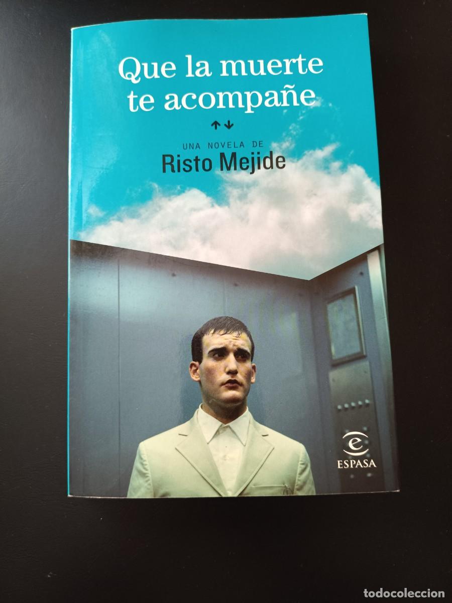 Libros de segunda mano: Que la muerte te acompa&ntilde;e, la primera novela escrita por Risto Mejide