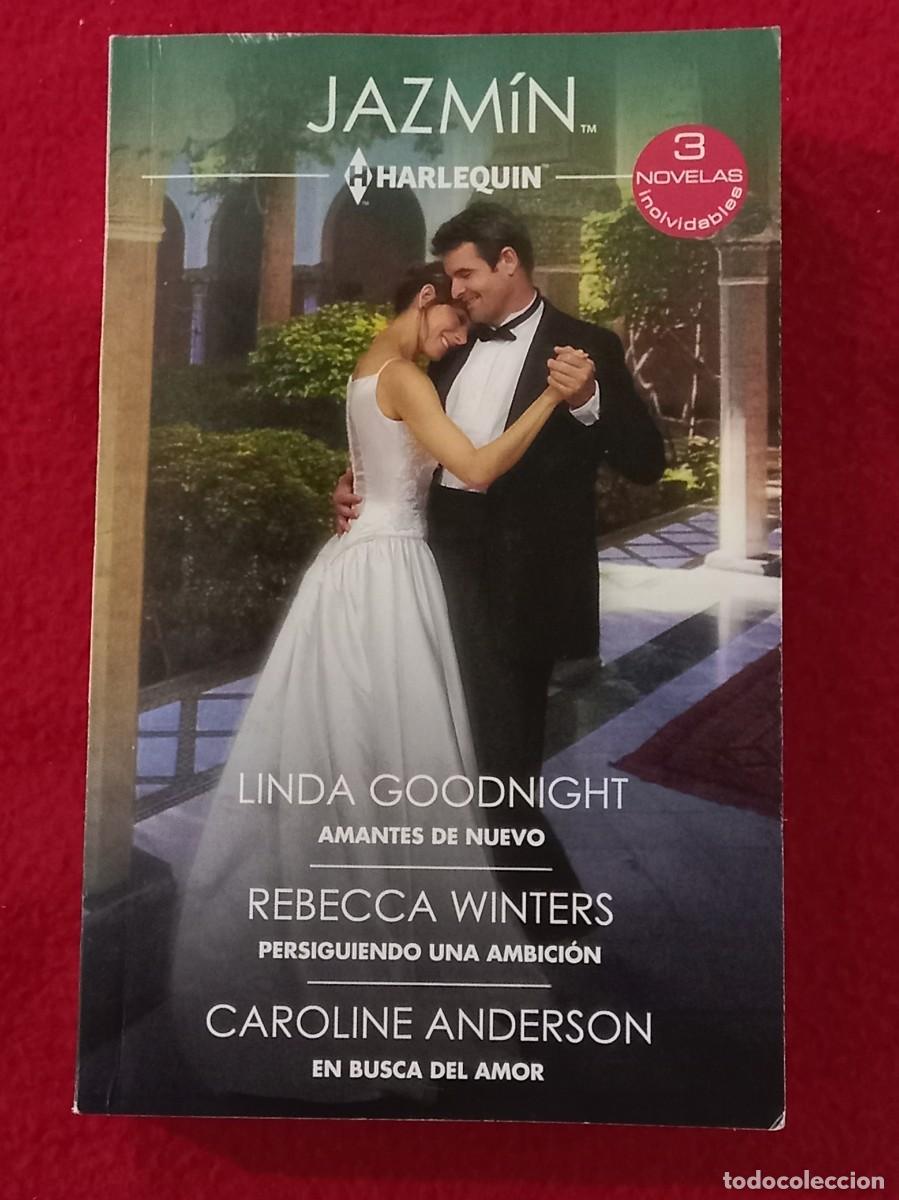 Libros de segunda mano: Jazm&iacute;n-Amantes de Nuevo/Persiguiendo una Ambici&oacute;n/En Busca del Amor-Edit. H Harlequin. 2025