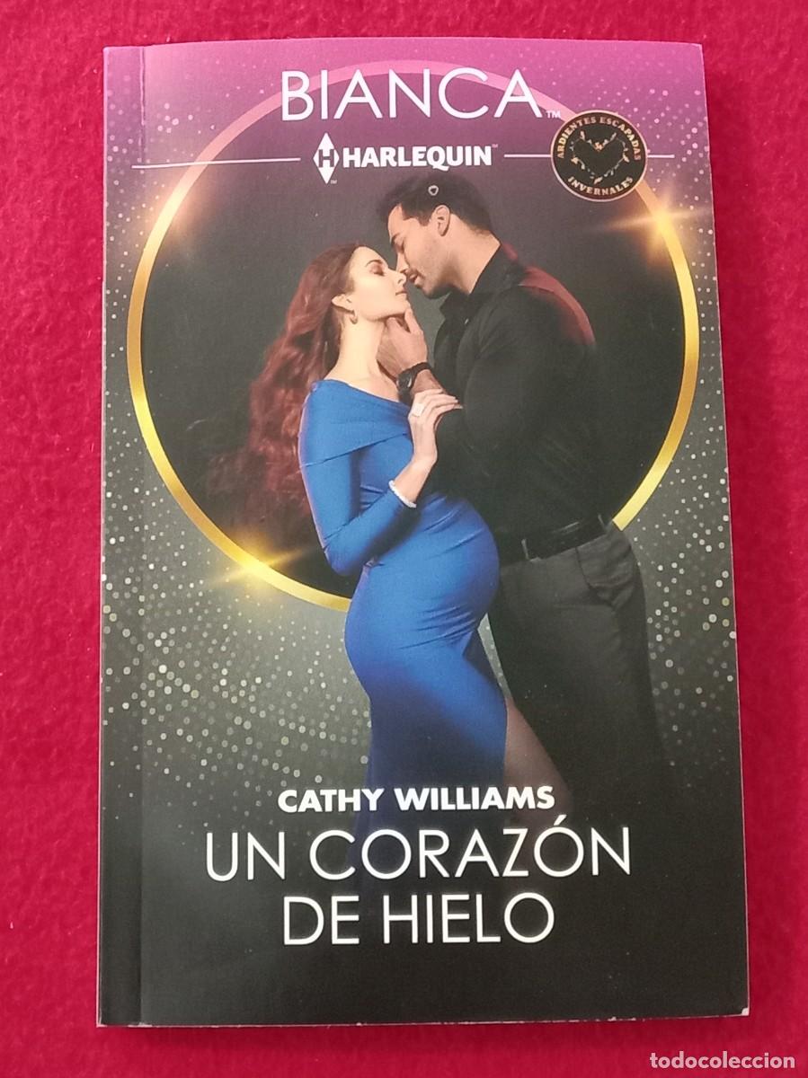Libros de segunda mano: Colecci&oacute;n Bianca - Un Coraz&oacute;n de Hielo - Cathy Williams - Edit. H Harlequin Ib&eacute;rica. 2025