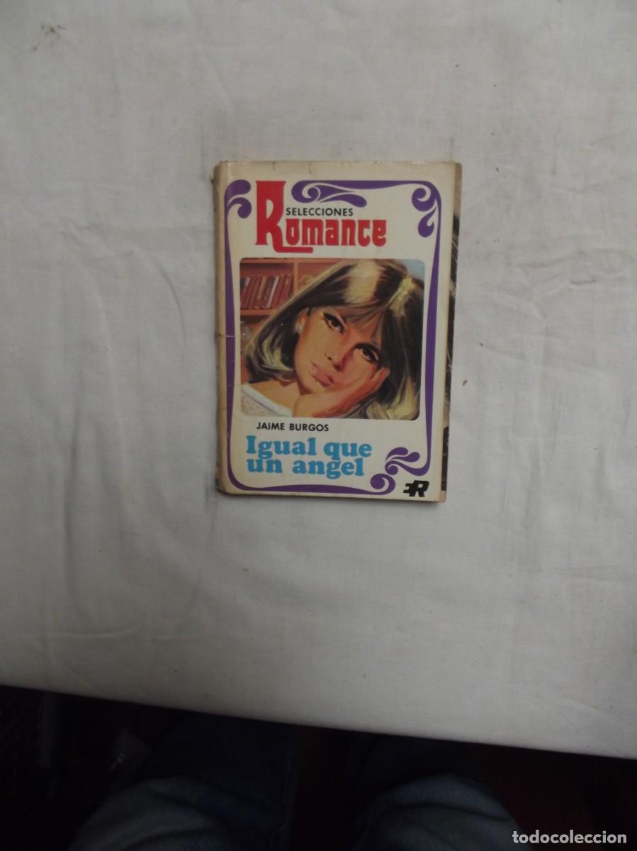 Libros de segunda mano: NOVELA ROMANTICA - IGUAL QUE UN ANGEL DE JAIME BURGOS