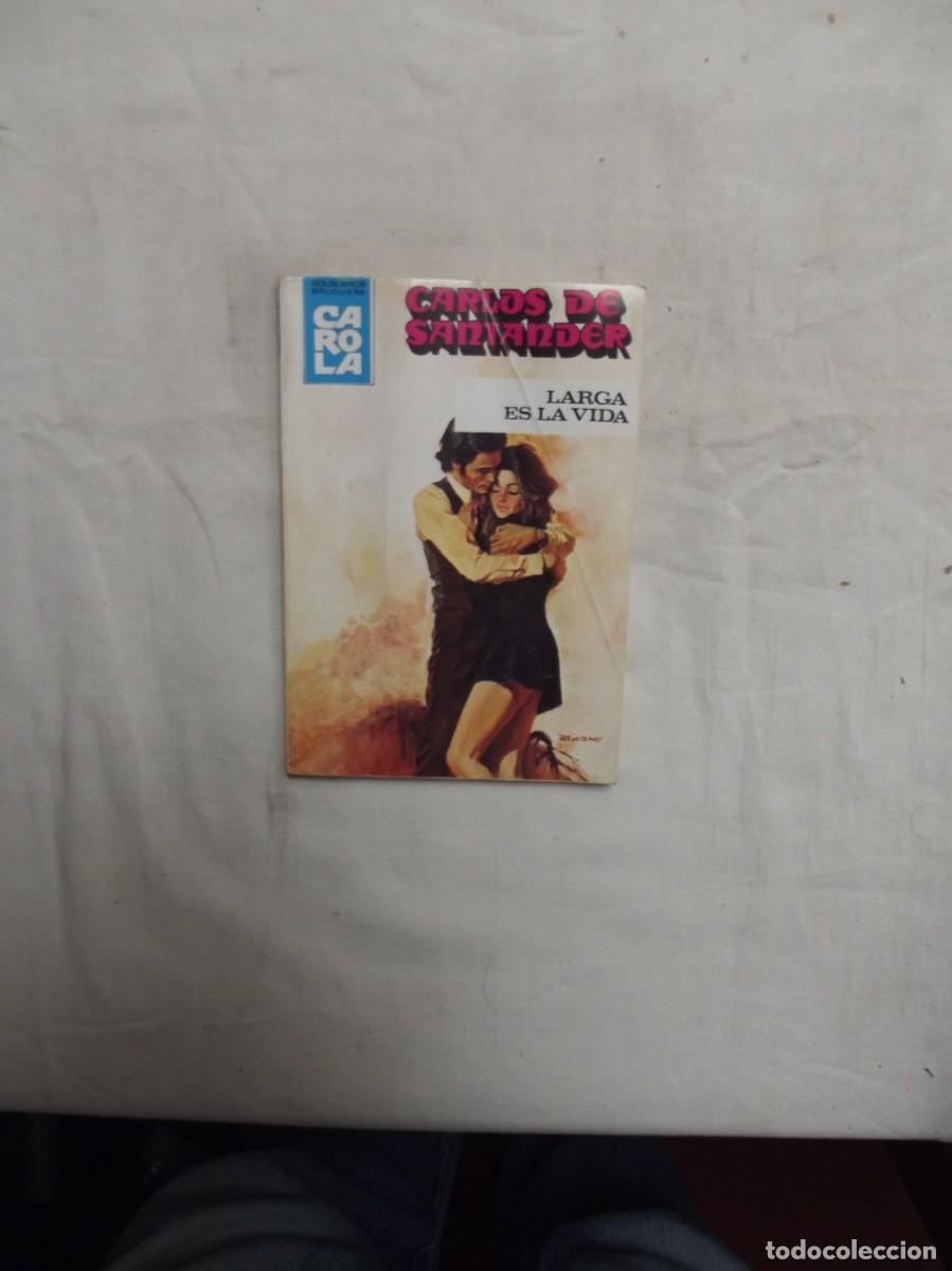 Libros de segunda mano: NOVELA ROMANTICA - LARGA ES LA VIDA DE CARLOS DE SANTANDER