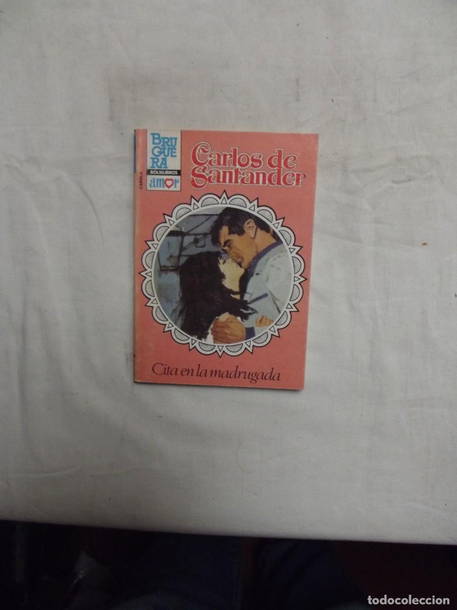 Libros de segunda mano: NOVELA ROMANTICA - CITA EN LA MADRUGARA DE CARLOS DE SANTANDER