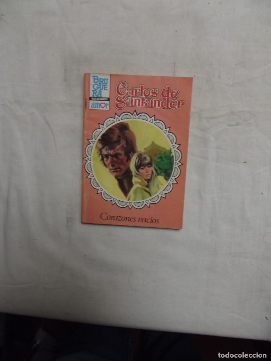 Libros de segunda mano: NOVELA ROMANTICA - CORAZONES VACIOS DE CARLOS DE SANTANDER