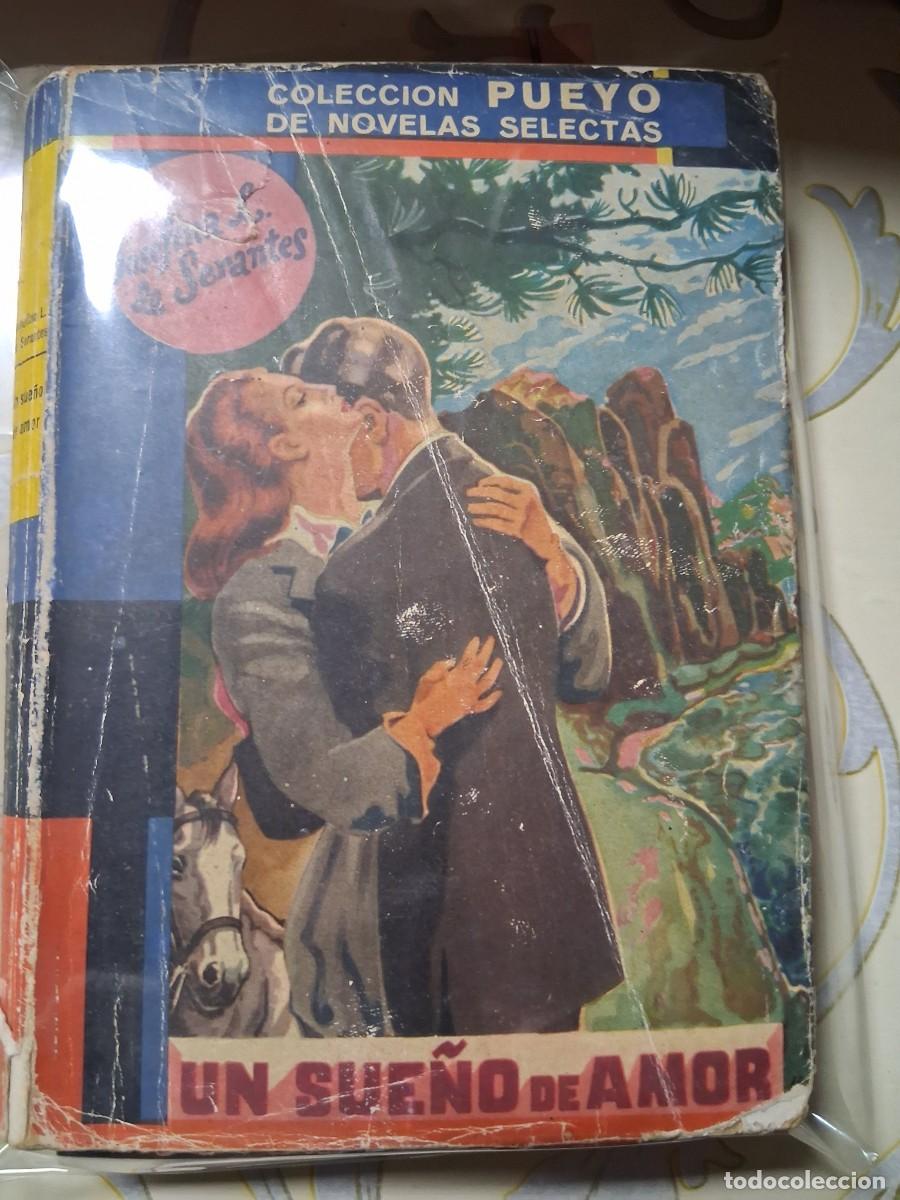 Libros de segunda mano: JOSEFINA L. DE SENANTES, COLECCION PUEYO, UN SUE&Ntilde;O DE AMOR.