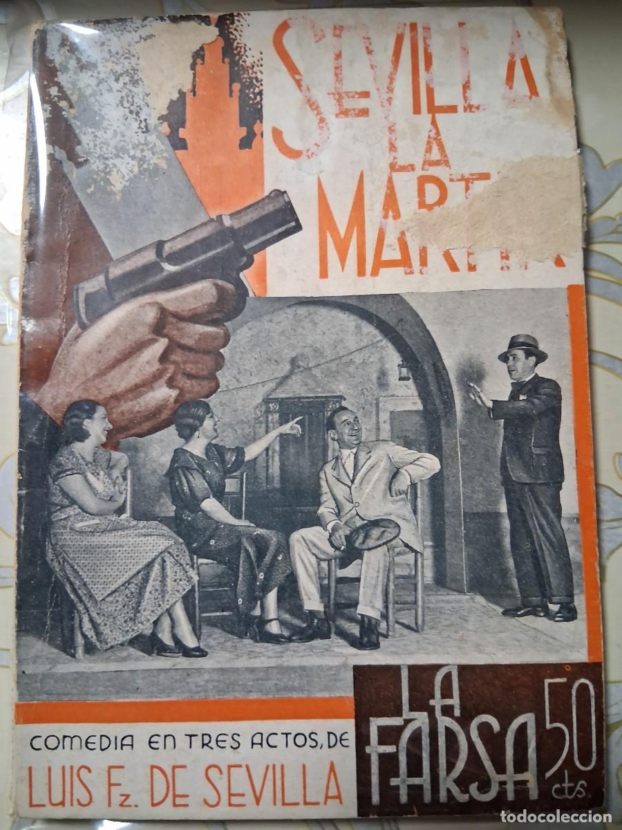 Libros de segunda mano: LUIS FERN&Aacute;NDEZ DE SEVILLA, EDIT. LA FARSA, SEVILLA LA MARTIR. 1934.