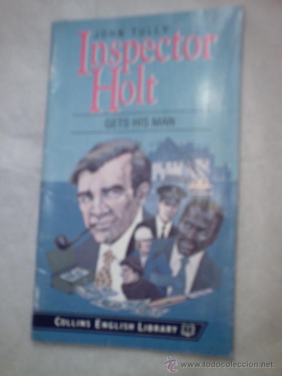Libros de segunda mano: INSPECTOR HOLT, GETS HIS MAN DE JOHN TULLY - Foto 1