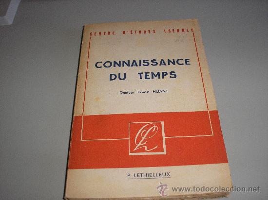 Libros de segunda mano: CONNAISSANCE DU TEMPS (DR. ERNEST HUANT) - Foto 1