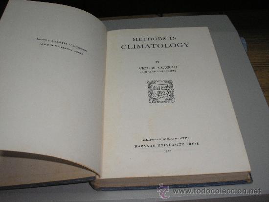 Libros de segunda mano: METHODS IN CLIMATOLOGY (VICTOR CONRAD) HARVARD UNIVERSITY - Foto 2
