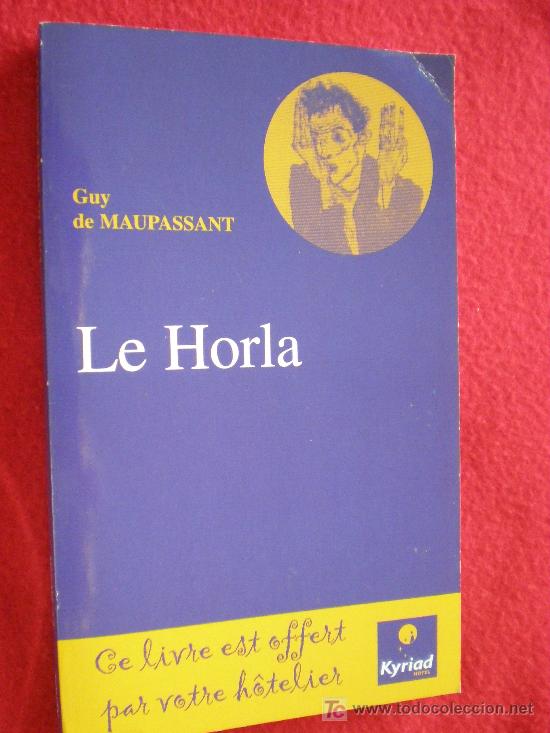 Libros de segunda mano: LE HORLA. GUY DE MAUPASSANT - Foto 1
