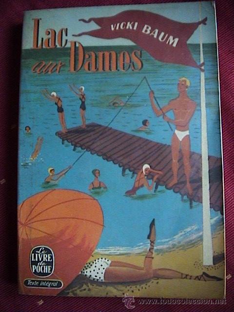 Libros de segunda mano: LAC AUX DAMES. VICKI BAUM - Foto 1