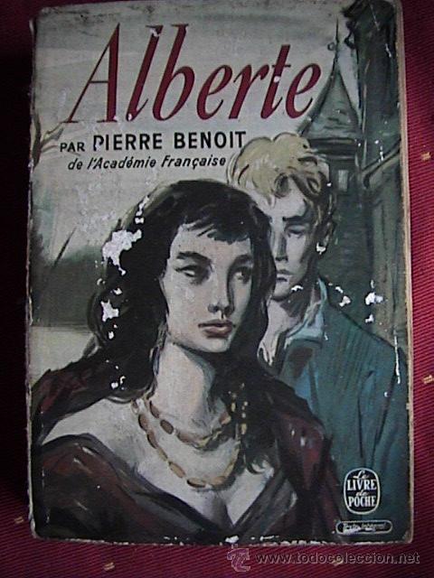 Libros de segunda mano: ALBERTE. PIERRE BENOIT - Foto 1