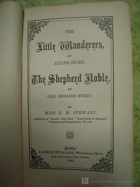 Second hand books: The little wanderers: an alpine story; The Shepherd Noble... / Miss  E[lizabeth] M. Stewart - 1880