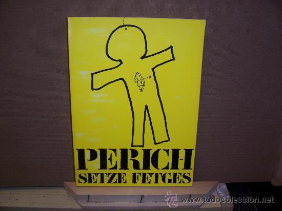 Libros de segunda mano: SETZE FETGES - 1971 - PERICH - Foto 1