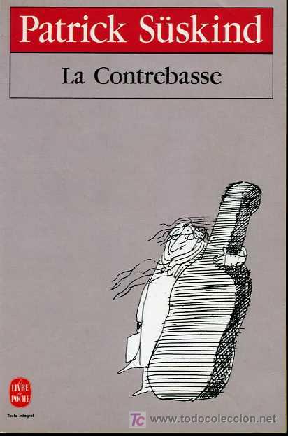 Libros de segunda mano: Patrick Suskind - La Contrebasse - 1984 (En franc&eacute;s) - Foto 1
