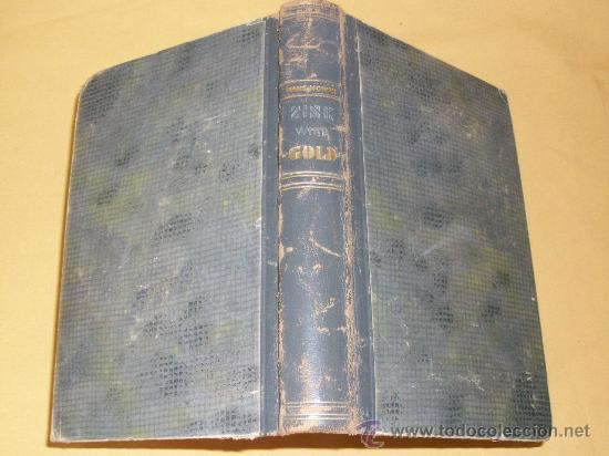 Libros de segunda mano: ZINK WIRD GOLD - HANS NOWAK - 1937 - EN ALEMAN - Foto 1