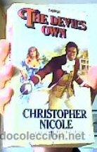 Libros de segunda mano: THE DEVIL&acute;S OWN;CHRISTOPHER NICOLE;CORGI 1976(EN INGL&Eacute;S) - Foto 1