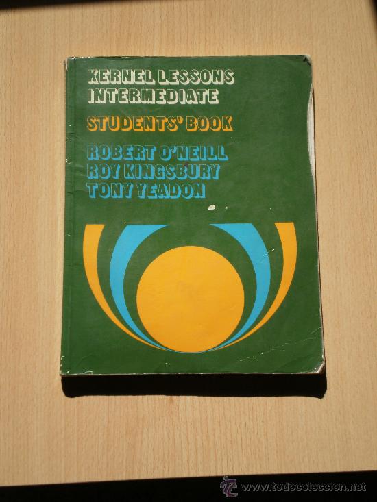Libros de segunda mano: KERNEL LESSONS INTERMEDIATE STUDENT&acute;S BOOK LIBRO DE INGLES . A&Ntilde;O 1980 . VER ESTADO - Foto 1