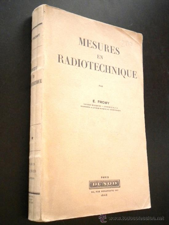 Libros de segunda mano: Mesures en radiotechnique. Fromy (E.) - Foto 1