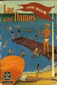 Libros de segunda mano: LAC AUX DAMES. BAUM, Vicky - Foto 1
