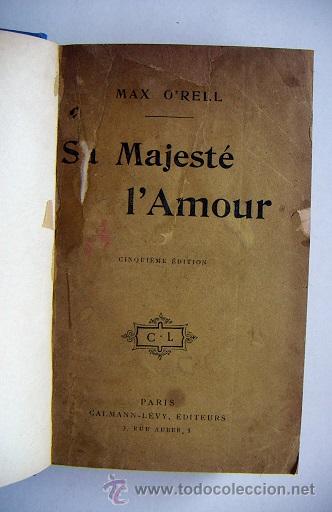 Libros de segunda mano: sa majeste l&acute;amour por Max o&acute;rell - Foto 1